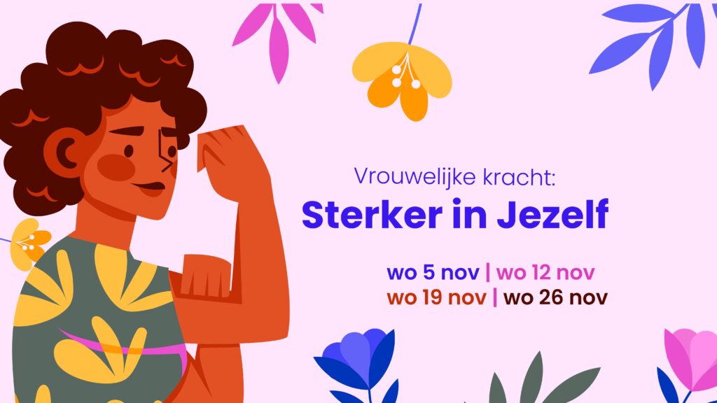 Nieuw bij Community Plus: Sterker in Jezelf – Empowermentreeks voor vrouwen